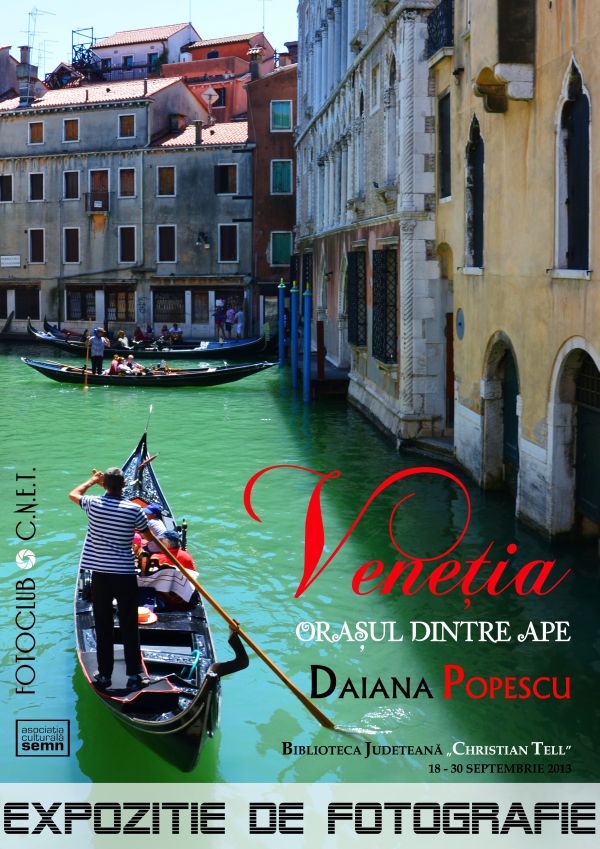 Expoziţie de fotografie la Biblioteca Judeţeană „Christian Tell” din Târgu-Jiu – „Veneţia. Oraşul dintre ape”