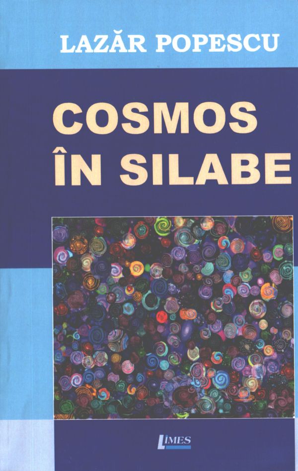 Atelierul Naţional de Poezie „Serile la Brădiceni, ediţia a XVIII-a” – Lazăr Popescu: „Cosmos în silabe”