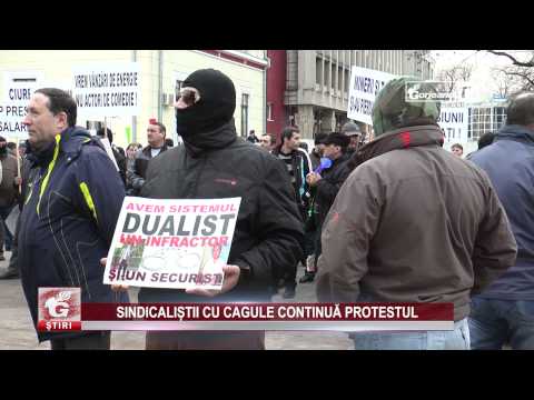 SINDICALIȘTII CU CAGULE CONTINUĂ PROTESTUL