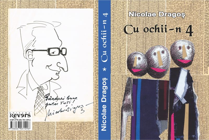 NICOLAE DRAGOȘ: Un umorist „cu ochii-n 4”… – (Editura Revers, București, 2014, 246 p.)