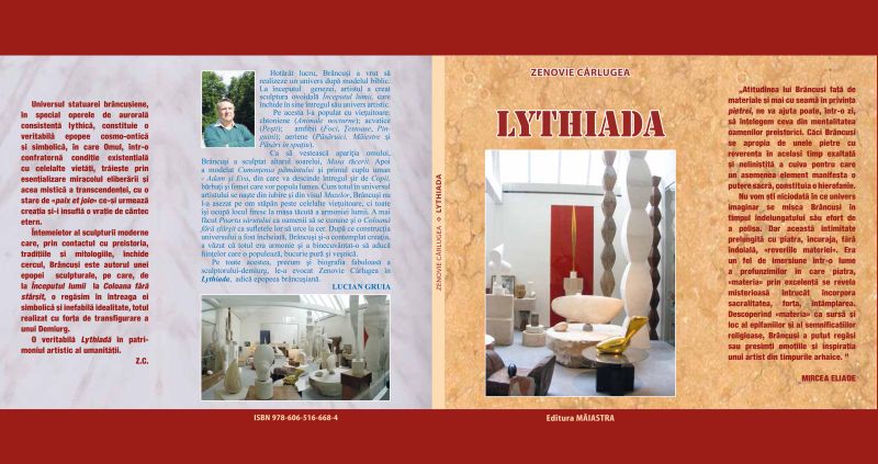 Se anunţă un eveniment editorial, dedicat «epopeii sculpturale brâncuşiene», „LYTHIADA” (poeme) de Zenovie Cârlugea