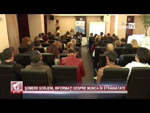 ŞOMERII GORJENI, INFORMAŢI DESPRE MUNCA ÎN STRĂINĂTATE