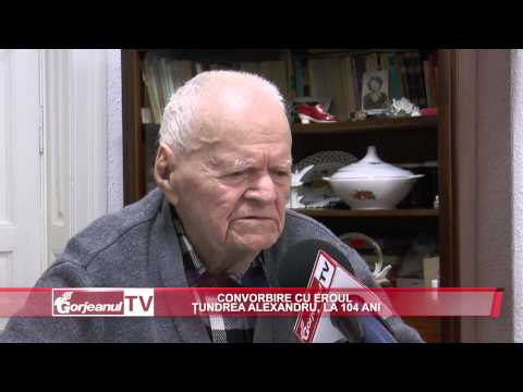 Convorbire cu eroul Țundrea Alexandru, la 104 ani