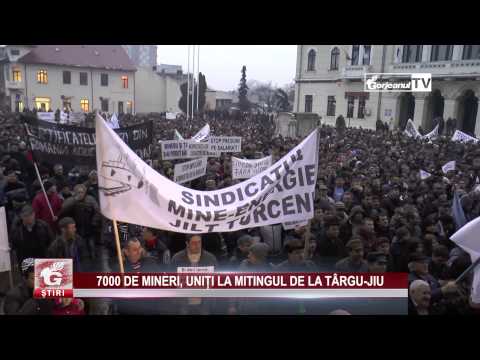 7000 DE MINERI, UNIȚI LA MITINGUL DE LA TÂRGU-JIU