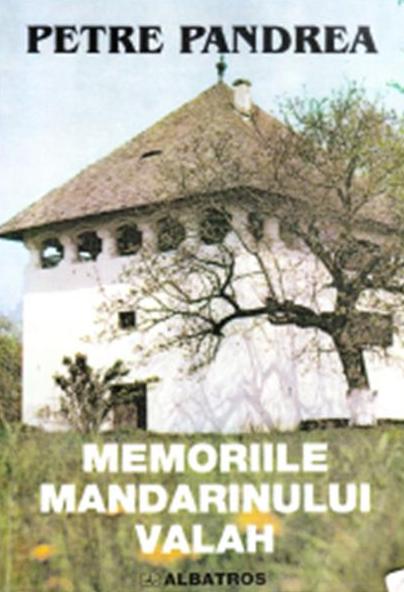 Petre Pandrea: „Memoriile mandarinului valah”