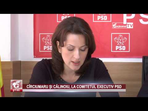 CÎRCIUMARU ȘI CĂLINOIU, LA COMITETUL EXECUTIV PSD