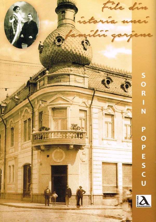 Însemnări de lectură – Sorin Popescu: File din istoria unei familii gorjene