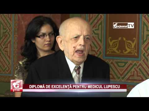 DIPLOMĂ DE EXCELENȚĂ PENTRU MEDICUL LUPESCU