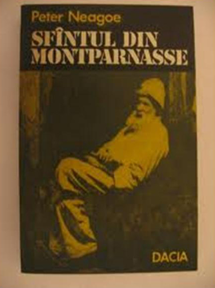 Peter Neagoe: „Sfântul din Montparnasse”