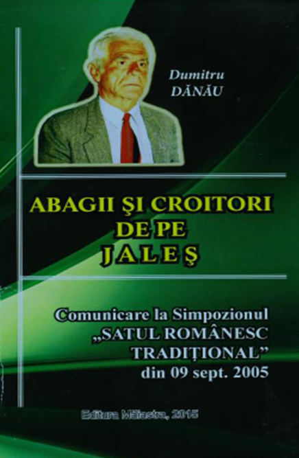 Dumitru Dănău ne dăruieşte o nouă carte: „Abagii şi Croitori de pe Jaleş”(II)