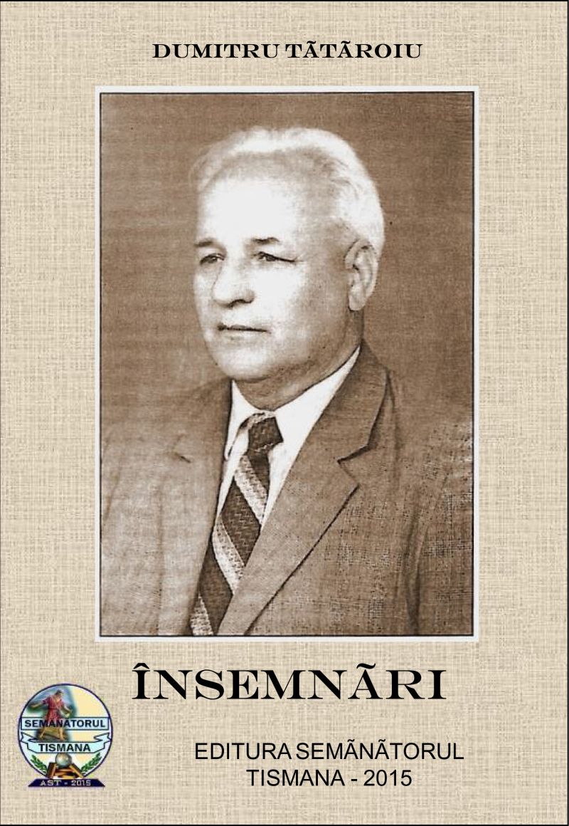 Însemnările lui Dumitru Tătăroiu şi „angajarea” la bunul mers al istoriei: un proiect utopic? – o cronică de Ion Popescu-Brădiceni –