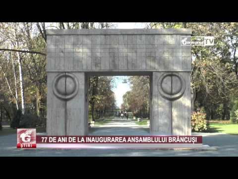 77 DE ANI DE LA INAUGURAREA ANSAMBLULUI BRÂNCUȘI