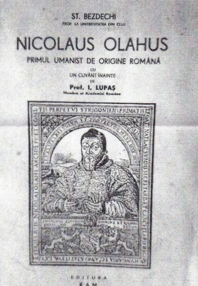 Cărţi apărute în Editura „Ram” din Aninoasa – Gorj – Nicolaus Olahus – primul umanist de origine română, de St. Bezdechi (IV)