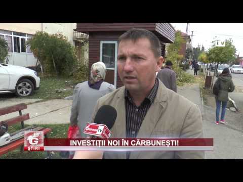 INVESTIȚII NOI ÎN CĂRBUNEȘTI!