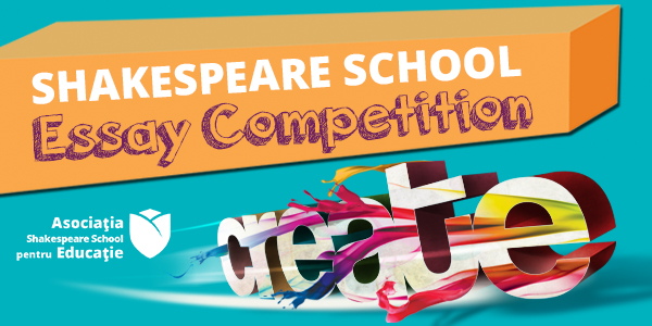 ”Shakespeare School Essay Competition”, la o nouă ediție