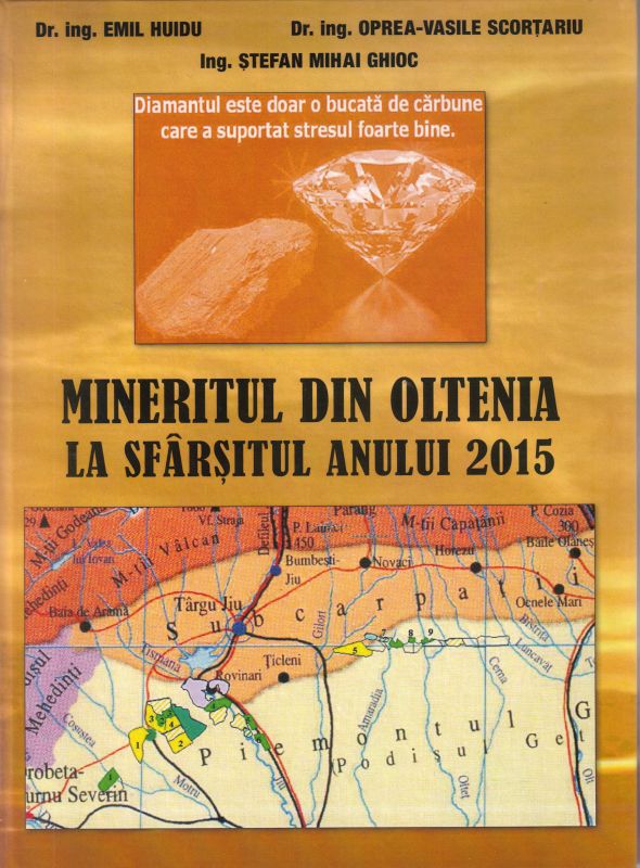 Lucrare de referință: ”Mineritul în Oltenia” – de dr. ing. Emil Huidu, dr. ing. Oprea-Vasile Scorțariu și ing. Ștefan Mihai Ghioc