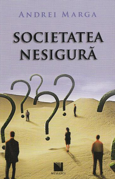 Educaţia…şi Lecţia de viaţă – Cartea unei veritabile diagnoze a «societăţii nesigure»