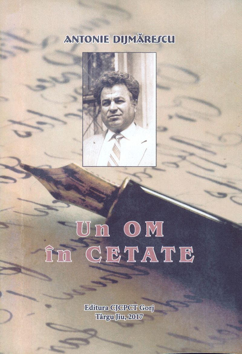 Antonie Dijmărescu – o carte de suflet