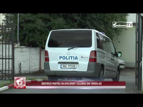 SENTINȚĂ PENTRU UN AFACERIST CELEBRU DIN TÂRGU JIU