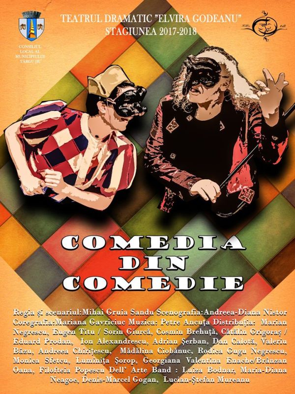 “Comedia din comedie”, pe scena Teatrului Dramatic “Elvira Godeanu”