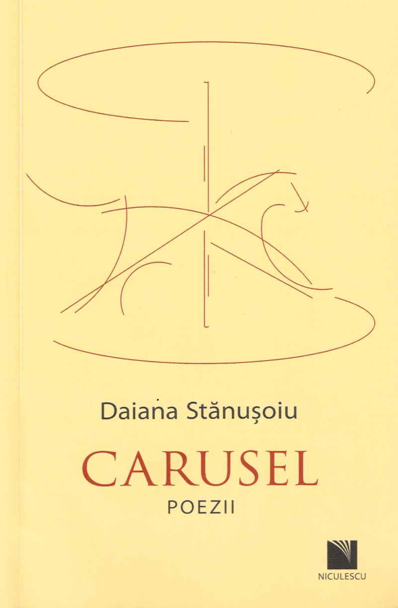 Note de lector – Caruselul liric al Daianei Stănuşoiu