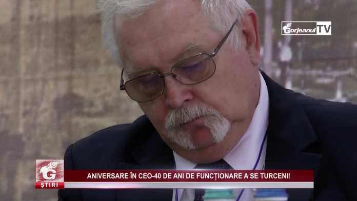 ANIVERSARE ÎN CEO-40 DE ANI DE FUNCȚIONARE A SE TURCENI!