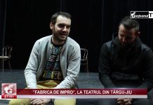 ”FABRICA DE IMPRO”, LA TEATRUL DIN TÂRGU-JIU
