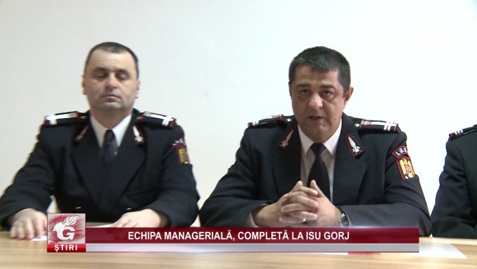 ECHIPA MANAGERIALĂ, COMPLETĂ LA ISU GORJ