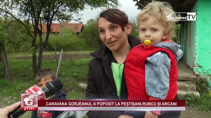 CARAVANA GORJEANUL A POPOSIT LA PEȘTIȘANI,RUNCU ȘI ARCANI