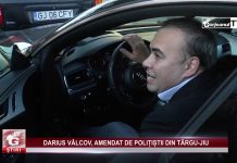 DARIUS VÂLCOV, AMENDAT DE POLIȚIȘTII DIN TÂRGU-JIU