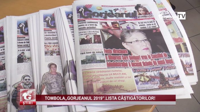 TOMBOLA„GORJEANUL 2019”.LISTA CÂȘTIGĂTORILOR!