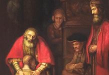 Parabola şi…Lecţia de viaţă! – Meditaţie la Pilda «Întoarcerii Fiului risipitor»! – «Să ne veselim şi să ne bucurăm, căci fratele tău acesta mort era şi a înviat, pierdut era şi s-a aflat!». (Luca 15, 11-32)