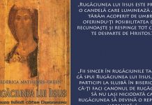 Educaţia…şi Lecţia de viaţă! – Reflecţii despre Arta Rugăciunii personale, familiale și comunitare (de obște)! – ,,Rugăciunea Lui Iisus este precum o candelă care luminează acest tărâm acoperit de umbre”!