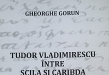 Carte frumoasă, cinste cui te-a scris: ”Tudor Vladimirescu între Scila și Caribda”, primul volum, autor – prof. dr. Gheorghe Gorun (II)
