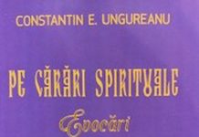 Profesorul Constantin E. Ungureanu, la o nouă apariție editorială: ,,Pe cărări spirituale. Evocări”
