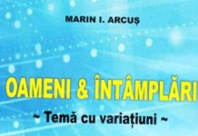 Cărţile frumoase ale lui Marin I. Arcuş – „Oameni & Întâmplări. Temă cu variaţiuni”