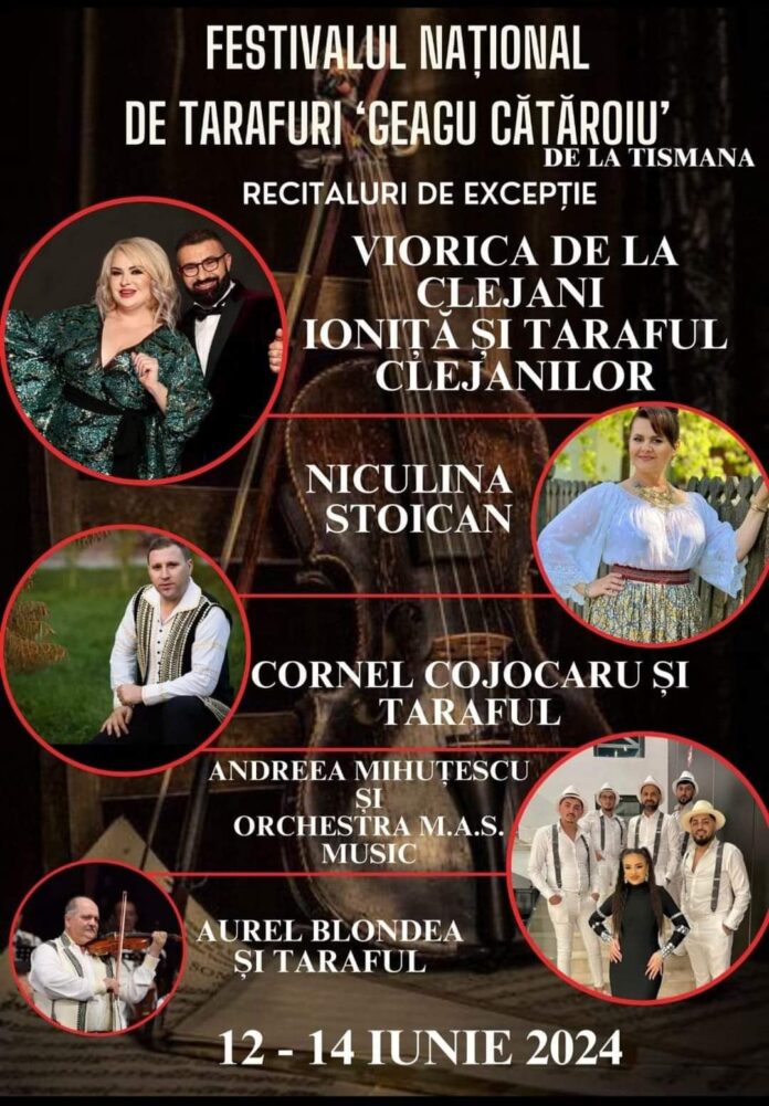 Când va avea loc Festivalul Național de Tarafuri „Geagu Cătăroiu”