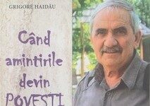 ”Când amintirile” graficianului și scriitorului Grigore Haidău ”devin povești”