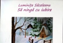 LUMINIŢA SĂCELEANU – Să ningă cu iubire