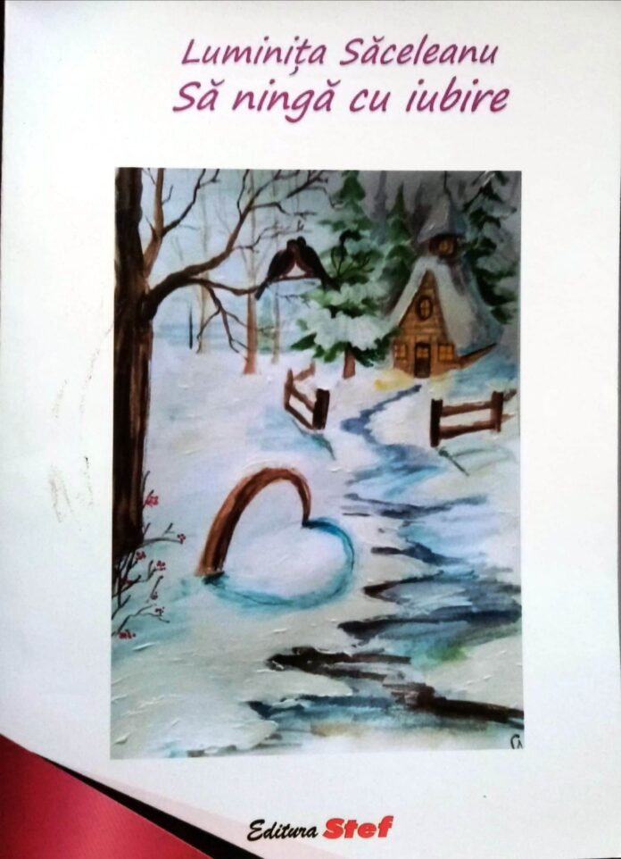 LUMINIŢA SĂCELEANU – Să ningă cu iubire
