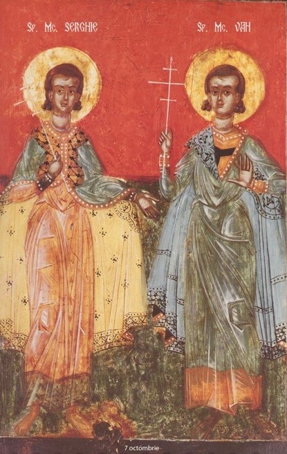 Ocrotitorii Olteniei, Sfinți mari mucenici Serghie și Vah, sărbătoriți astăzi